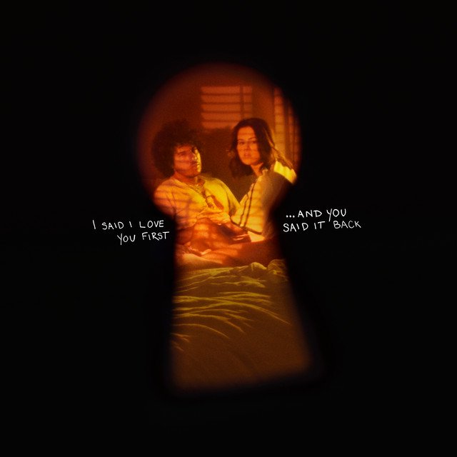 Cover of I Said I Love You First... And You Said It Back